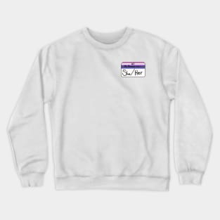 Hi my pronouns are - she her - genderfluid pride Crewneck Sweatshirt